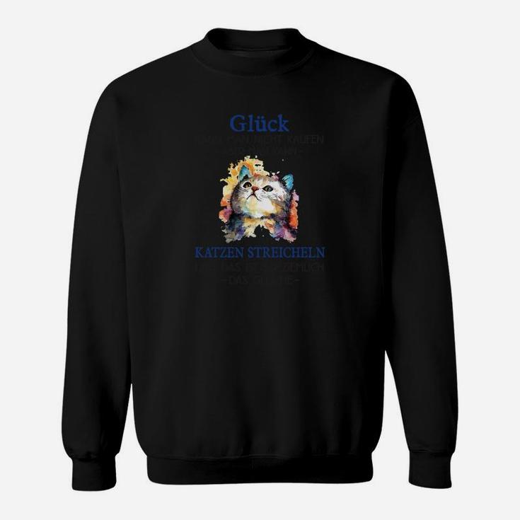 Glück durch Katzen Streicheln Sweatshirt, Grafik Tee für Katzenliebhaber