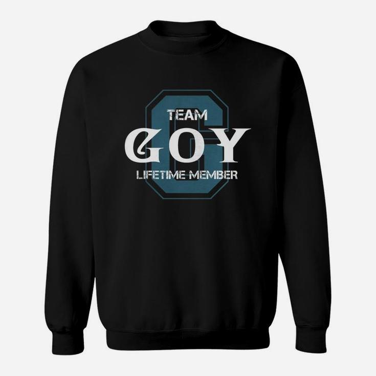 Goy Shirts - Team Goy Lifetime Member Name Shirts Sweatshirt