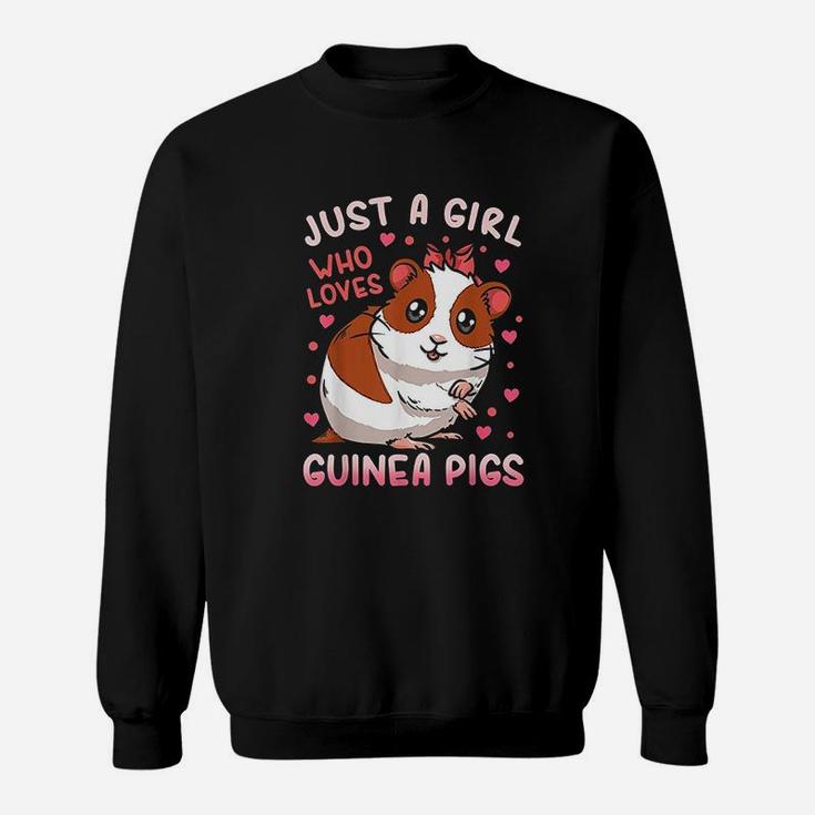 Guinea Pig Just A Girl Who Loves Guinea Pigs Sweat Shirt