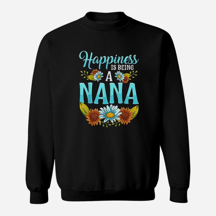 Happiness Is Being A Nana Cute Floral Mothers Day Sweat Shirt