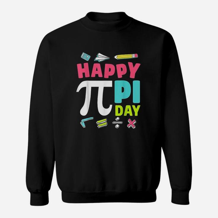 Happy Pi Day Kids Math Teachers Student Professor Pi Day Sweat Shirt