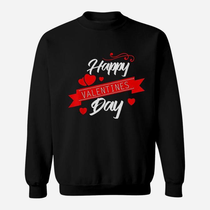Happy Valentines Day Valentine Celebration Love Couples Gift Sweat Shirt