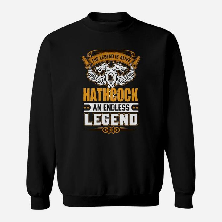 Hathcock An Endless Legend Sweat Shirt