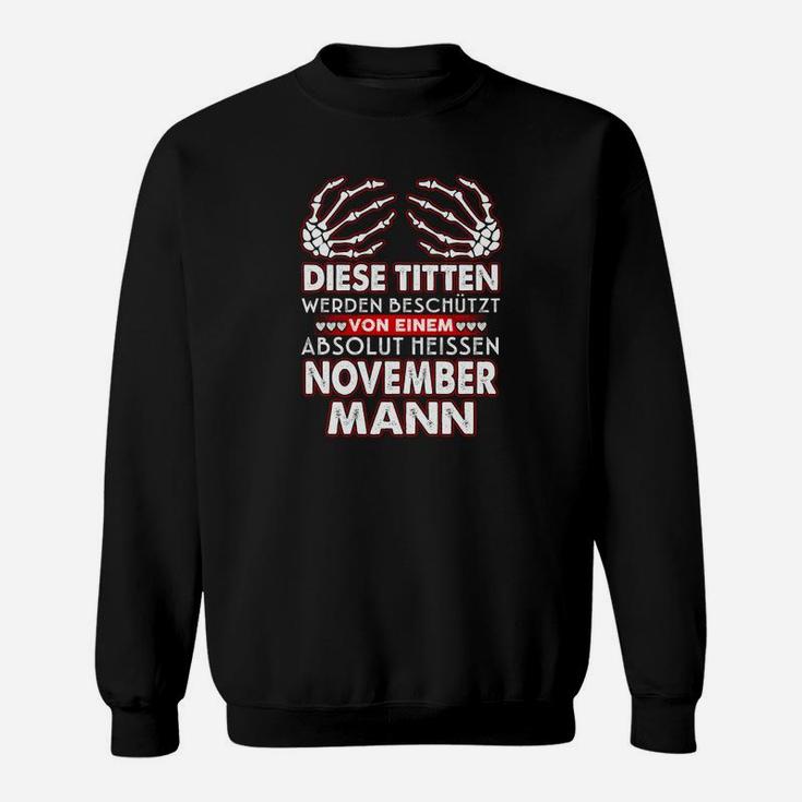 Herren Sweatshirt mit Spruch für November-Männer, Geburtstagsdesign