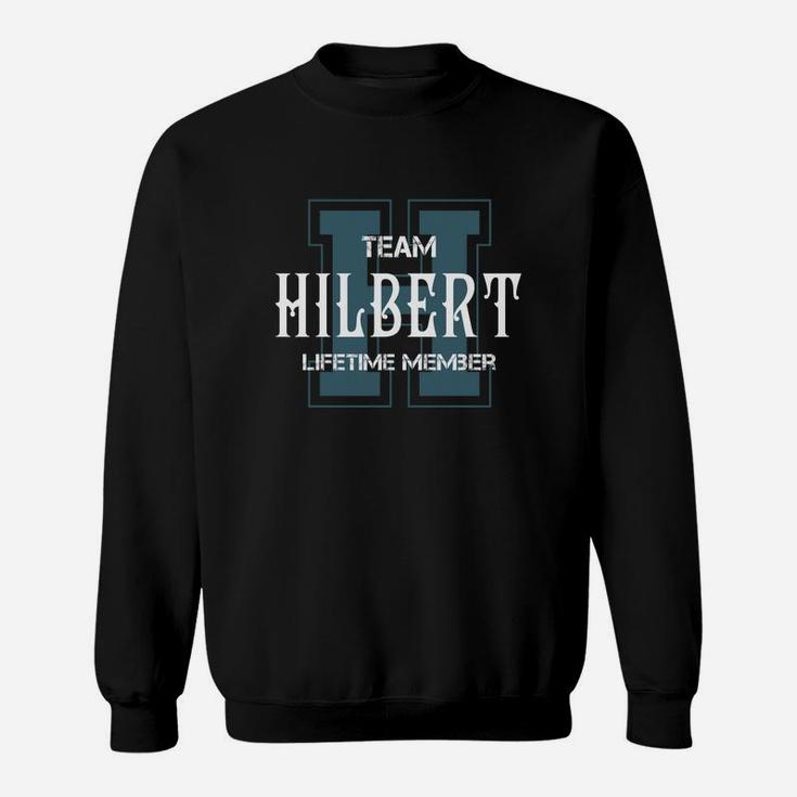 Hilbert Shirts - Team Hilbert Lifetime Member Name Shirts Sweat Shirt