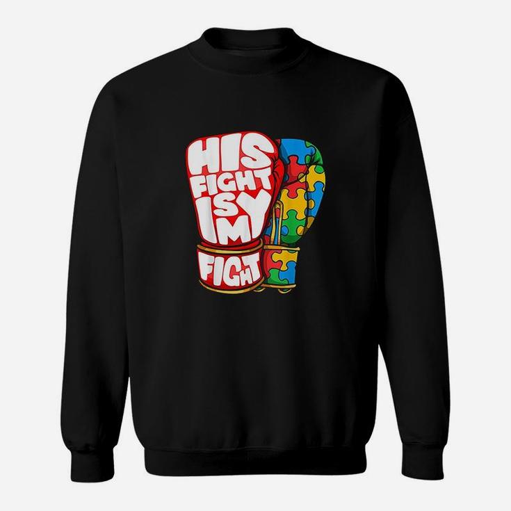 His Fight Is My Fight Awareness Day For Mom Dad Sweat Shirt