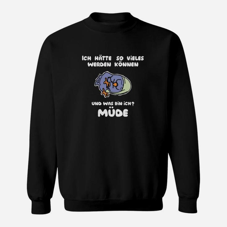 Humorvolles Sweatshirt Schwarz, Müdes Comic-Motiv mit Spruch