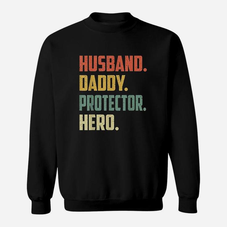 Husband Daddy Protector Hero Vintage Colors Sweat Shirt