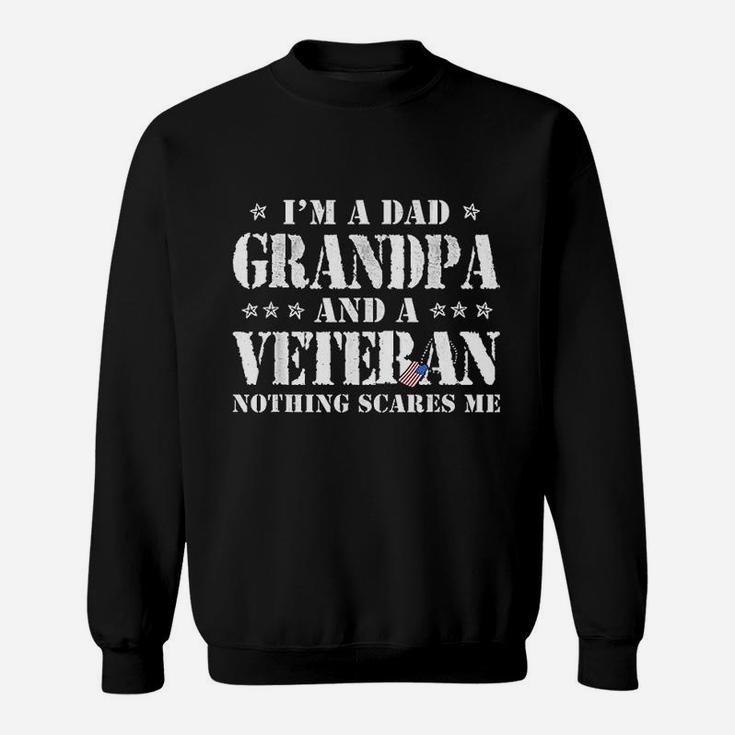 I Am A Dad Grandpa Veteran Fathers Day Men Sweat Shirt