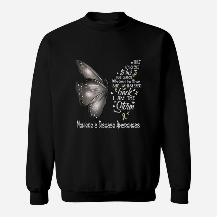 I Am The Storm Meniere's Disease Awareness Butterfly Sweatshirt