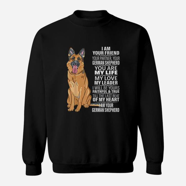 I Am Your Friend Your Partner Your German Sweat Shirt