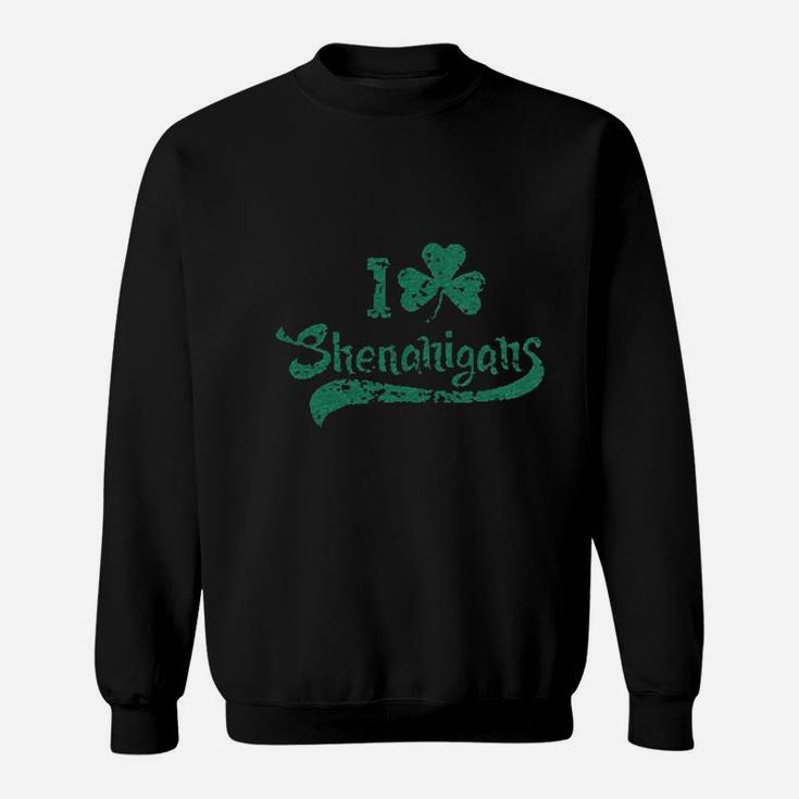 I Clover Shenanigans Funny Irish Clover St Saint Patricks Day Sweatshirt
