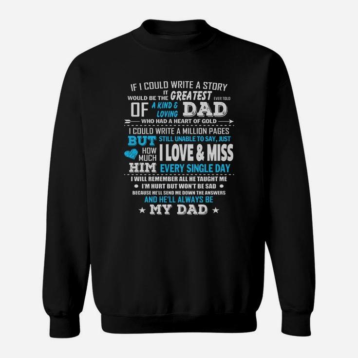 I Love And Miss My Dad T-shirt Dad MemorialShirt Black Youth B01n5a8e9e 1 Sweat Shirt