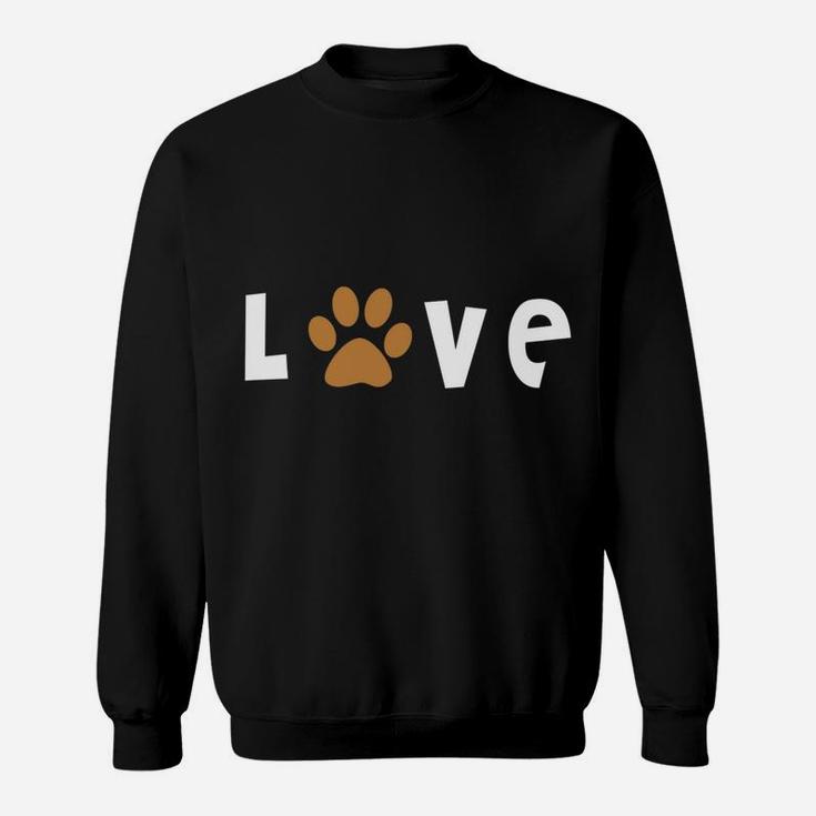 I Love Dogs Cats Flag Paw Print Dog Cat Rescue Adoption Sweat Shirt