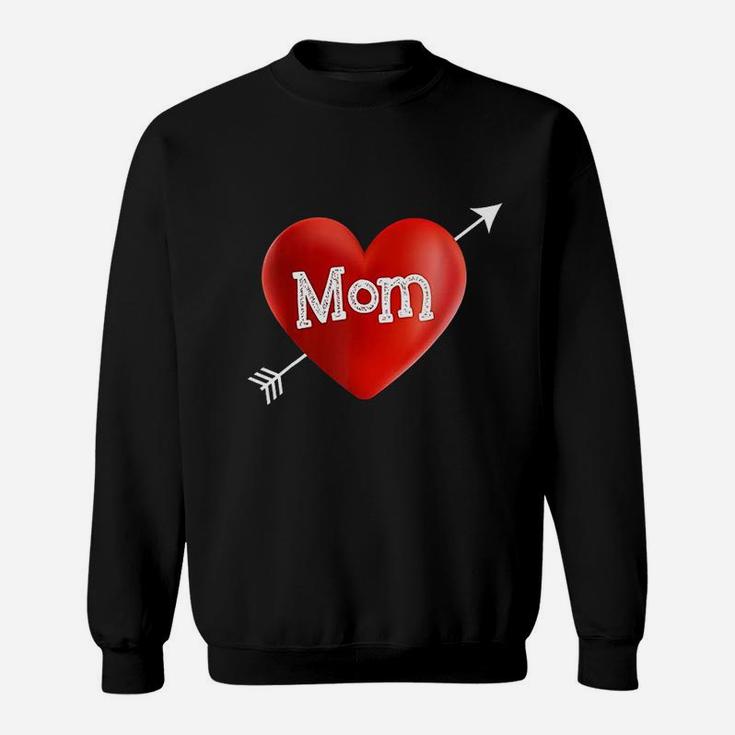 I Love My Mom Is My Valentine Day Heart Mothers Day Sweat Shirt