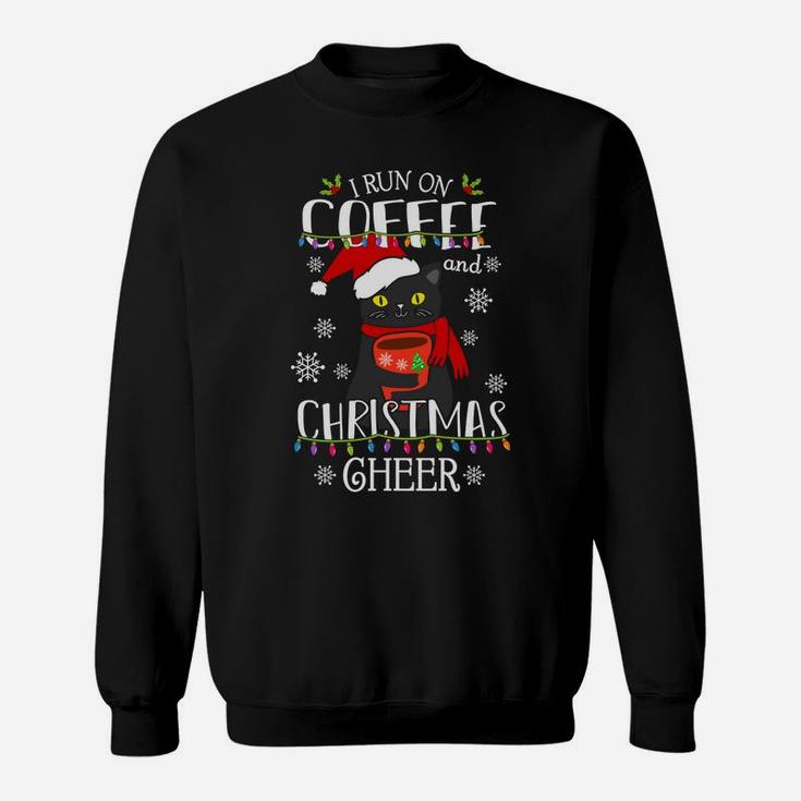 I Run On Coffee And Christmas Cheer Happy Xmas Cat Sweatshirt