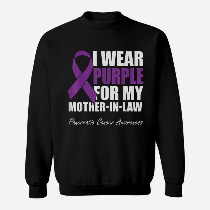 I Wear Purple For My Mother In Law Pancreatic Sweat Shirt