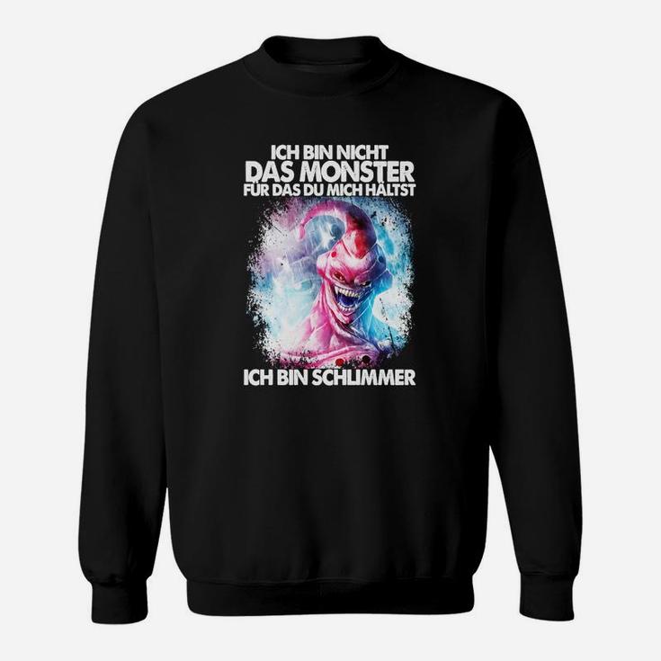 Ich bin nicht das Monster Sweatshirt, Schwarzes mit Monster-Grafik und Slogan
