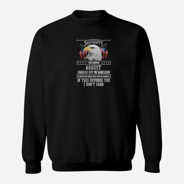 Im A Grumpy Old Man Born In August Fathers Day Gift Sweat Shirt