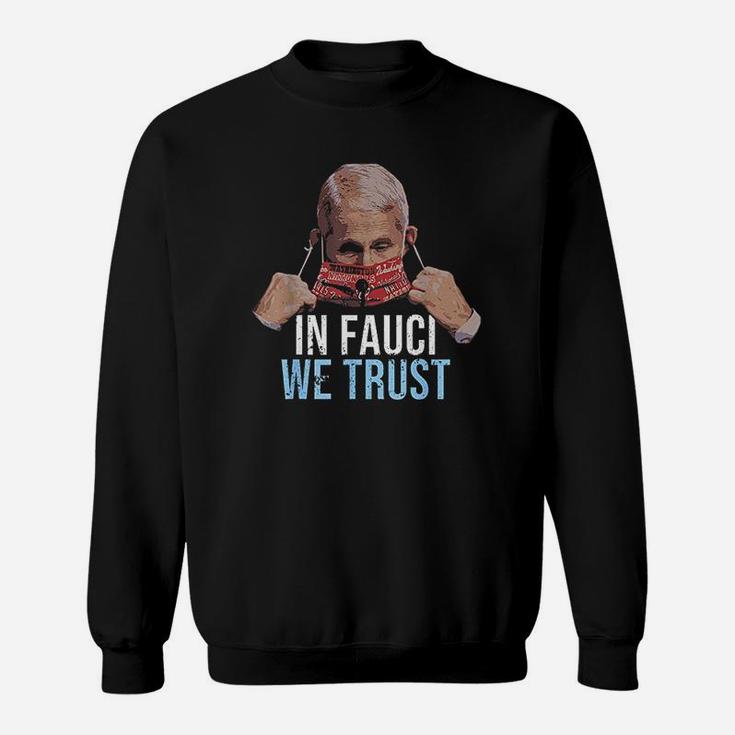 In Fauci We Trust Vintage Sweat Shirt