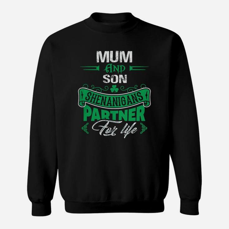 Irish St Patricks Day Mum And Son Shenanigans Partner For Life Family Gift Sweat Shirt