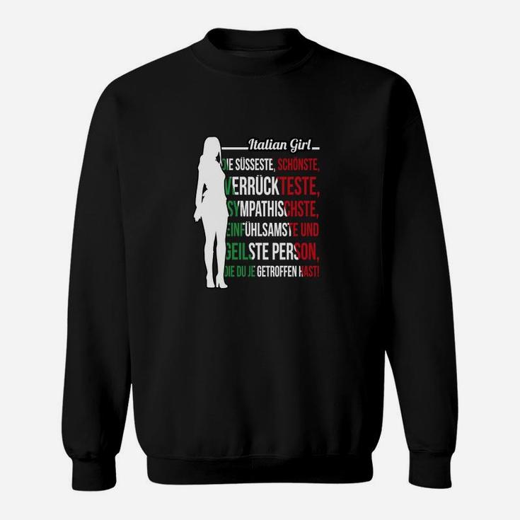 Italienisches Mädchen Sweatshirt, Stolz-Slogan Tee