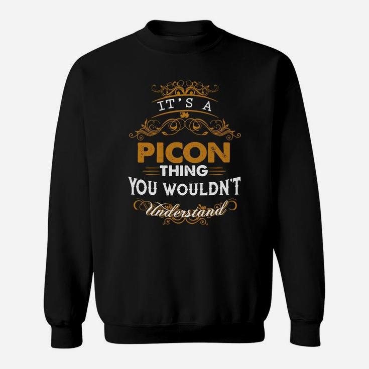 Its A Picon Thing You Wouldnt Understand Picon T Shirt Picon