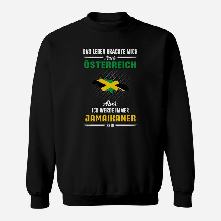 Jamaika Das Leben Brachte Mich Sweatshirt