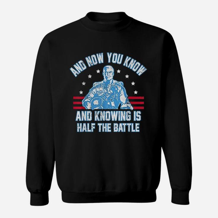 Now You Know And Knowing Is Half The Battle Now You Know And Knowing Is Half The Battle