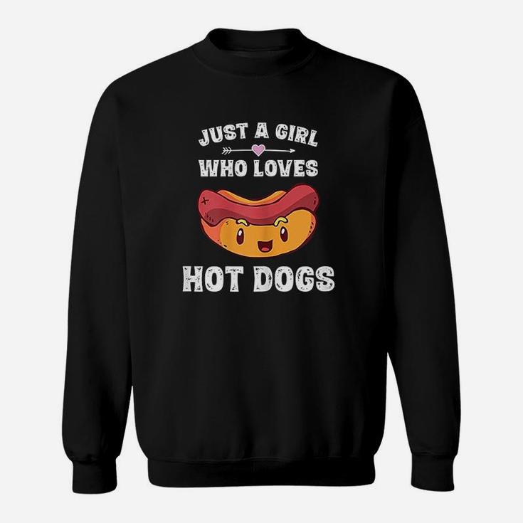 Just A Girl Who Loves Hot Dogs Funny Hot Dog Sweat Shirt