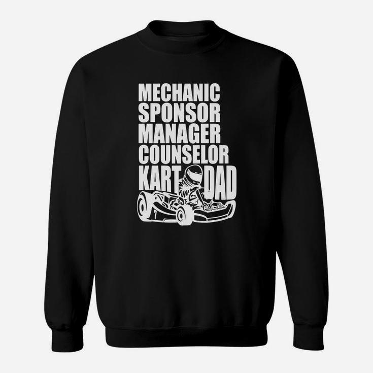 Karting Dad Shirt | Mechanic Sponsor Manager Counselor Kart Sweat Shirt