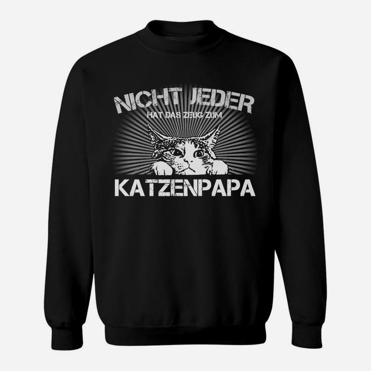 Katzenpapa Sweatshirt Schwarz mit Lustigem Spruch, Geschenk für Katzenbesitzer