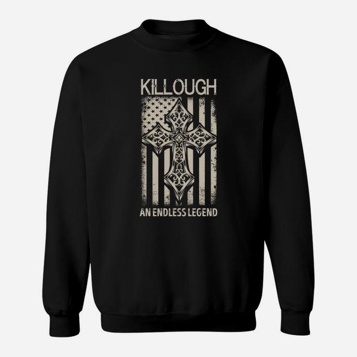 Killough An Endless Legend Name Shirts Sweat Shirt