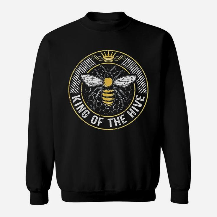 King Of The Hive Beekeeper Bee Lover Honey Gift Sweat Shirt