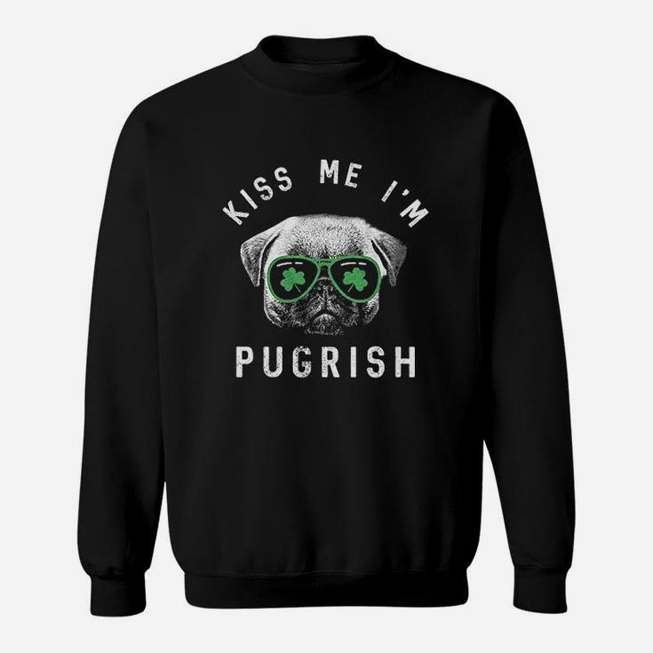 Kiss Me Im Pugrish Funny Saint Patricks Day Pug Irish Clover Sweat Shirt