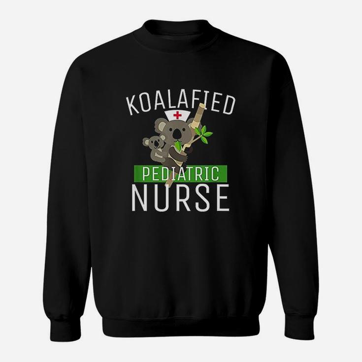 Koalafied Pedriatic Nurse Sweat Shirt