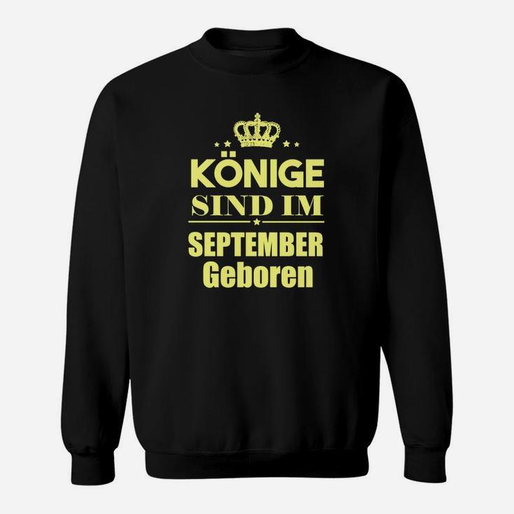 Könige Sind Im September Geboren Sweatshirt