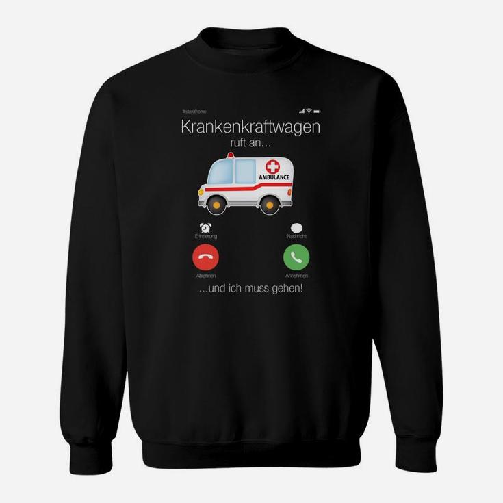 Krankenwagen Telefonbutton Sweatshirt, Lustiges Rettungsdienst-Design