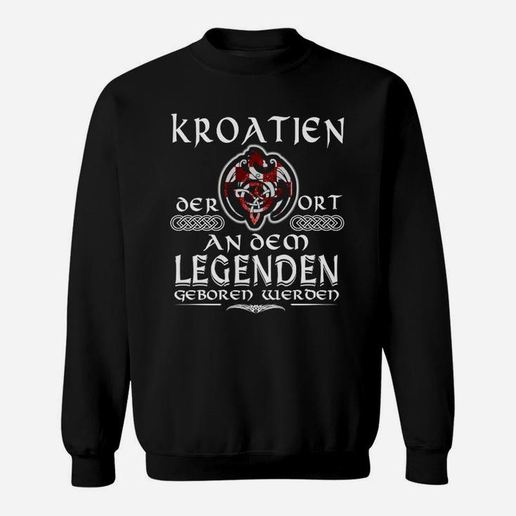 Kroatien-Legenden Geburtsort Sweatshirt, Schwarz für Fußballfans