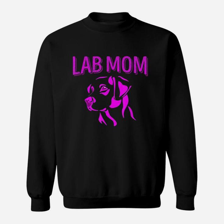 Lab Mom Labrador Retriever Gift Idea Labrador Sweat Shirt