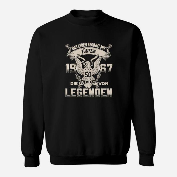 Leben Beginnt mit 50 Sweatshirt, 1967 Geburt von Legenden Tee