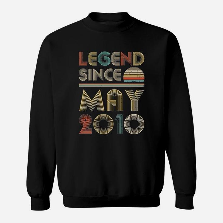 Legend Since May 2010 Vintage 11st Birthday Gifts  Sweat Shirt
