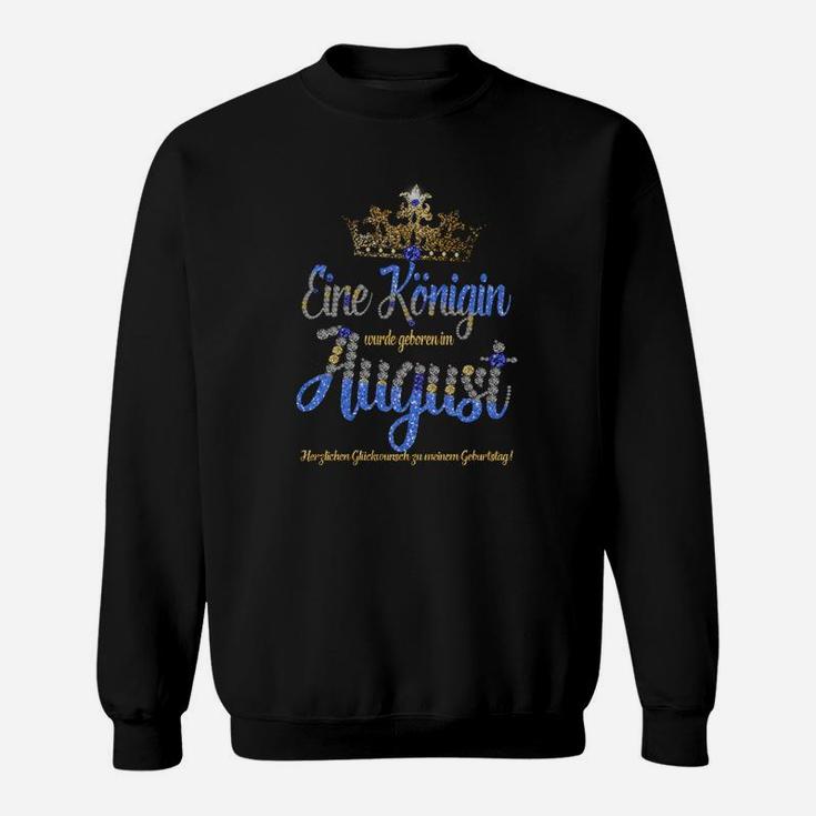 Lidopi Sweatshirt Geburtstagskönigin August, Frauen Geburtstagsshirt