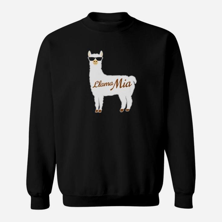 Llama Mia Mama Mia Best Gift For Alpaca Lovers Sweat Shirt