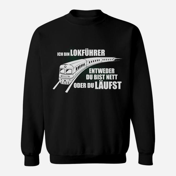 Lokführer Nett Laufen Nur Online Sweatshirt