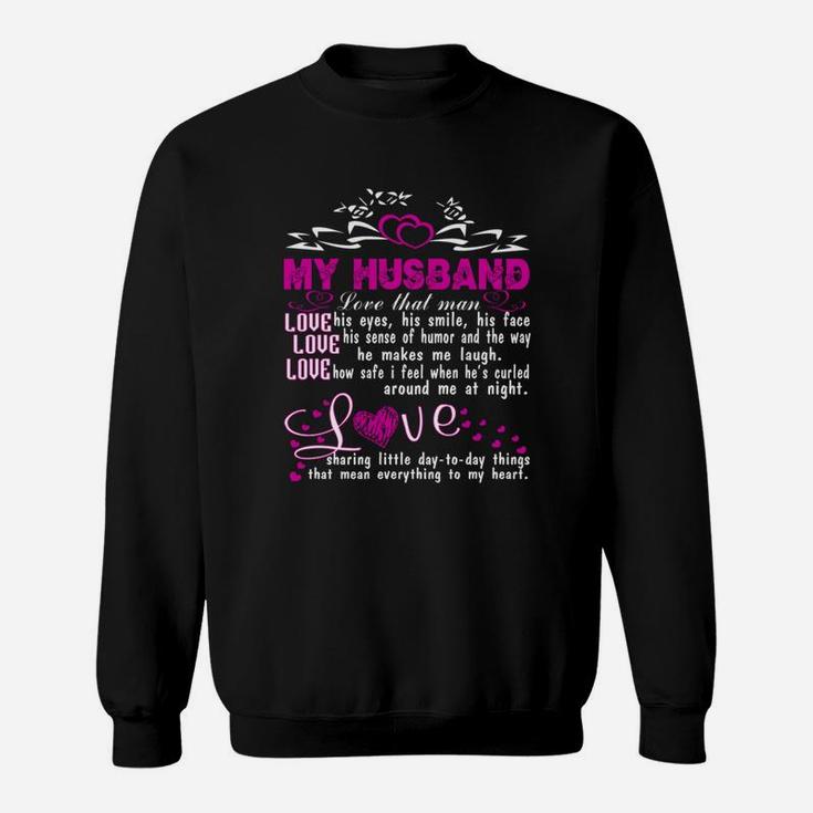 Love My Husband Gift Proud Couple Husband And Wife Love My Husband Sweat Shirt