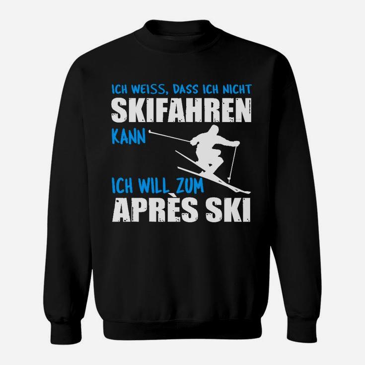 Lustiges Après-Ski Sweatshirt Ich kann nicht skifahren, Partyshirt für Skiurlaub