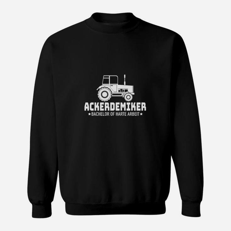 Lustiges Bauer Sweatshirt Ackerdemiker: Bachelor der Harte Arbeit mit Traktor-Design