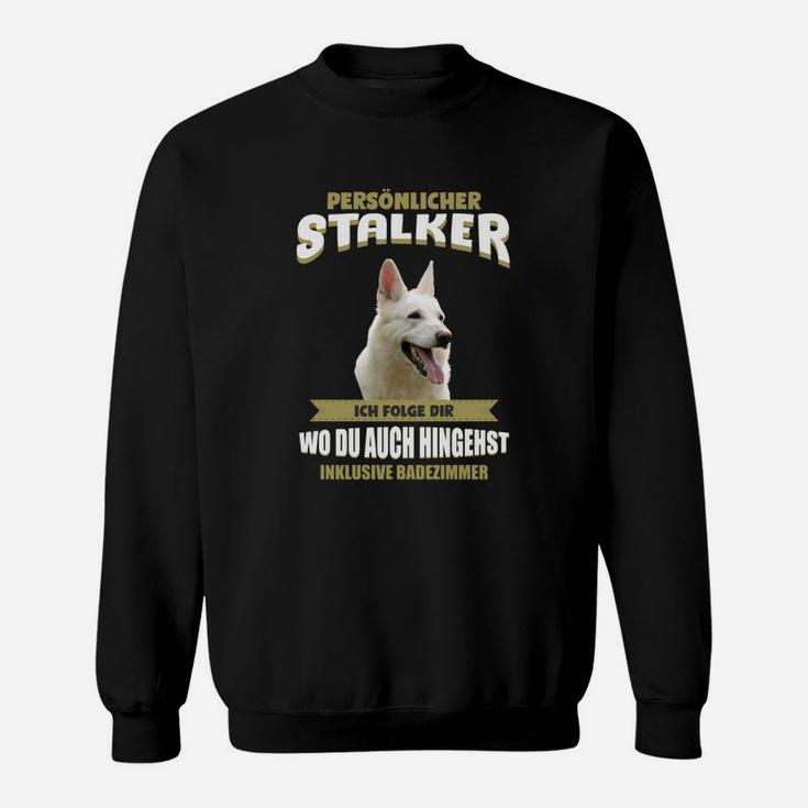 Lustiges Katzen Sweatshirt Persönlicher Stalker für Katzenfans