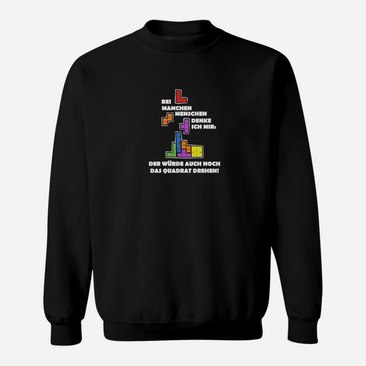 Lustiges Tetris Sweatshirt mit Spruch, Retro Gaming Fans